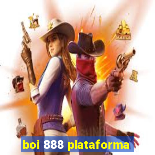 boi 888 plataforma